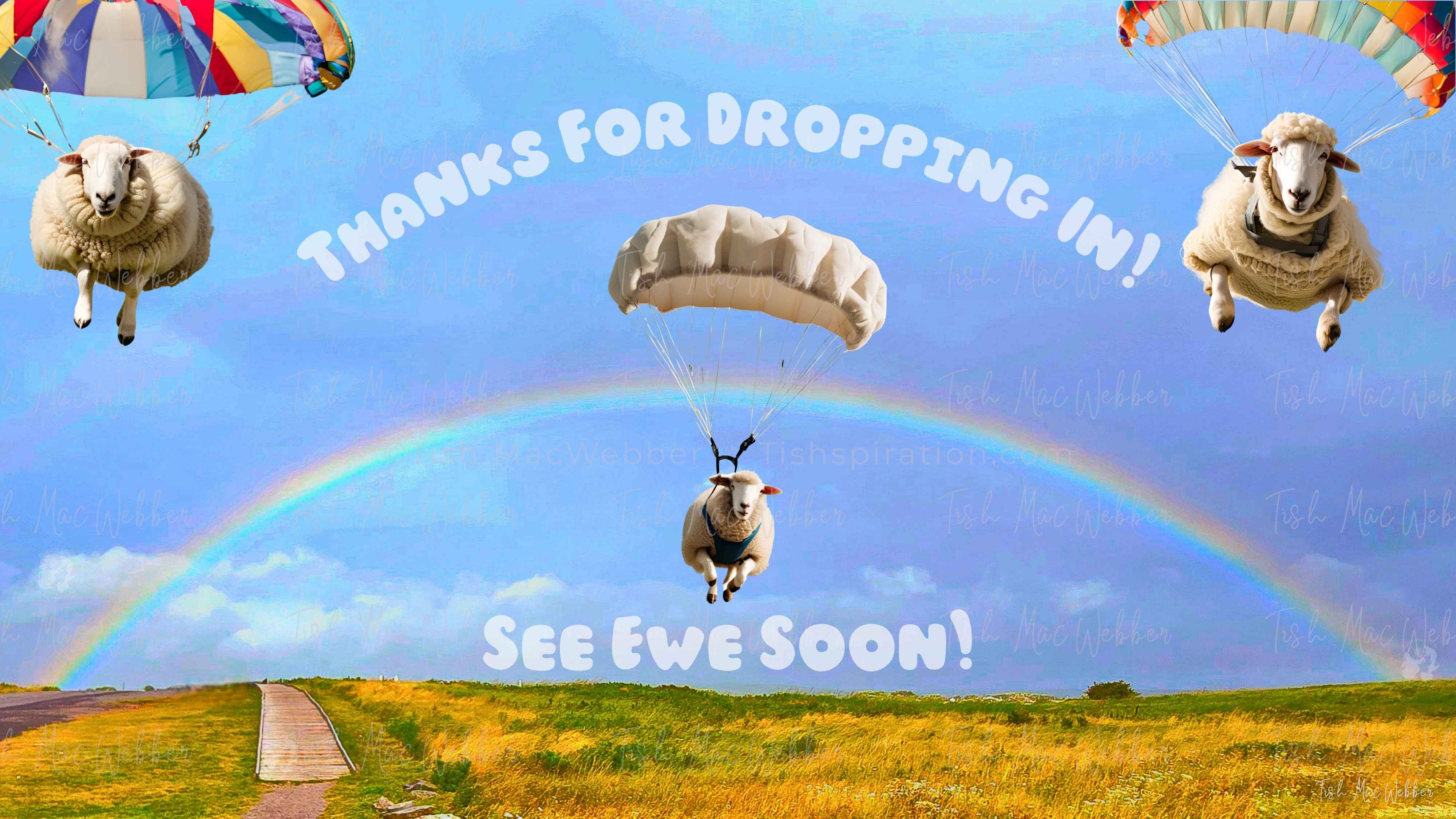 Vivid full rainbow over the Inverness boardwalk and town in Cape Breton, Nova Scotia, with parachuting sheep and the words THANKS FOR DROPPING IN! SEE EWE SOON!
